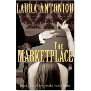 The Marketplace Series by Laura Antoniou
